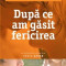 Dupa ce am gasit fericirea &ndash; Anna Todd