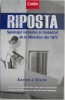 Riposta. Spionajul israelian si masacrul de la Munchen din 1972 &ndash; Aaron J. Klein