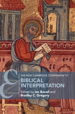 The New Cambridge Companion to Biblical Interpretation foto