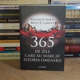 WILLIAM B. MARSH - 365 DE ZILE CARE AU MARCAT ISTORIA OMENIRII , 2021 *