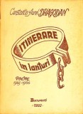 ITINERARE IN LANTURI. POEME 1945-1964 (POEZII DIN INCHISORILE COMUNISTE)-CONSTANTIN AUREL DRAGODAN-274514