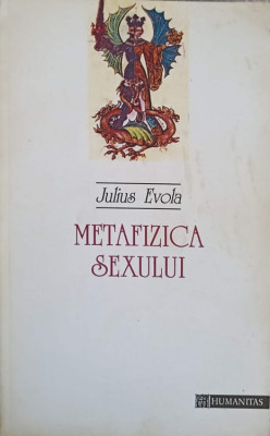 METAFIZICA SEXULUI-JULIUS EVOLA foto