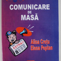 COMUNICARE DE MASA de ALINA CRETU si ELENA PEPTAN , 2004