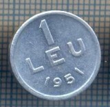 AX 790 MONEDA- ROMANIA - 1 LEU -ANUL 1951 -STAREA CARE SE VEDE