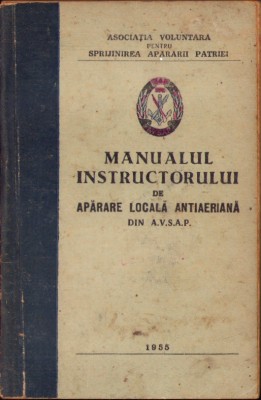 HST C3516 Manualul instructorului de apărare locală antiaeriană din AVSAP 1955 foto