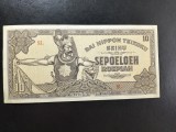 INDIILE OLANDEZE OCUPATIE JAPONIA 10 RUPII 1944 SUPERBA