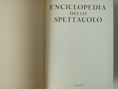 ENCICLOPEDIA DELLO SPETTACOLO: CINEMA-TEATRO-BALLETTO-TV, MILANO, 1978, 784 pag. foto