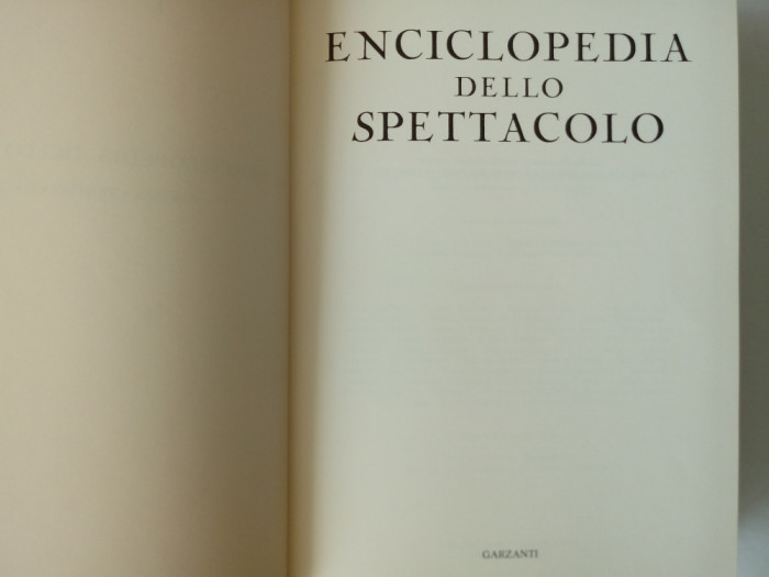 ENCICLOPEDIA DELLO SPETTACOLO: CINEMA-TEATRO-BALLETTO-TV, MILANO, 1978, 784 pag.