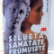 SILUETA , SANATATE , FRUMUSETE de ELENA CODRES BARNEA , 2002