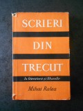 MIHAI RALEA - SCRIERI DIN TRECUT. IN LITERATURA SI FILOZOFIE volumul 3