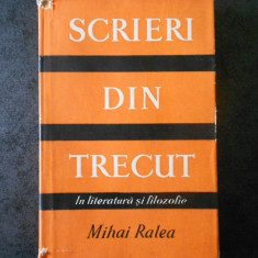 MIHAI RALEA - SCRIERI DIN TRECUT. IN LITERATURA SI FILOZOFIE volumul 3