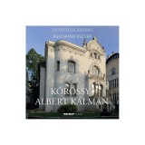 Kőr&ouml;ssy Albert K&aacute;lm&aacute;n - Baldav&aacute;ri Eszter