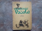 Nazdravaniile lui Pacala, povestiri populare prelucrate de Iosif Nadejde, 1956
