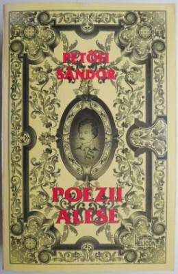 Poezii alese &amp;ndash; Petofi Sandor (lipsa pagina de titlu) foto