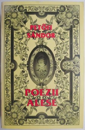 Poezii alese &ndash; Petofi Sandor