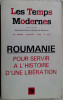 Roumanie: pour servir a l&#039;histoire d&#039;une liberation/ Claude Lanzmann (coord)