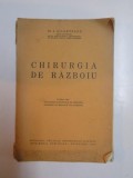 CHIRURGIA DE RAZBOIU de I. GILORTEANU 1940