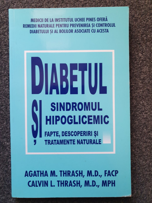 DIABETUL SI SINDROMUL HIPOGLICEMIC - Agatha Thrash
