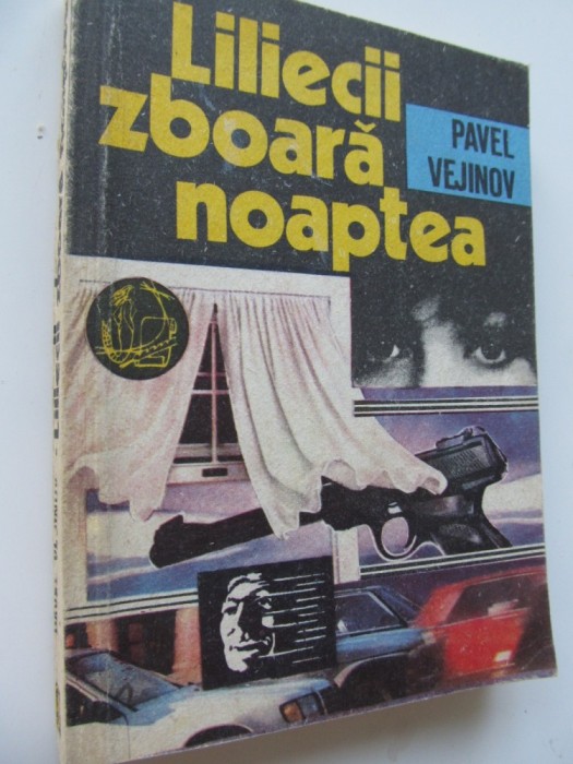 Liliecii zboara noaptea - Pavel Vejinov