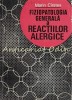 Fiziopatologia Generala A Reactiilor Alergice - Marian Cirstea -Tiraj: 2250 Exp.
