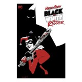 Harley Quinn: black + white + redder