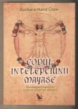 Codul Intelepciunii mayase-Barbara Hand Clow