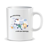 Cana personalizata cu mesaje pentru ingineri, Mai intai proiectez si abia apoi improvizez