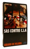 Gerard de Villiers - SAS contre C.I.A