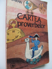 Cartea proverbelor - Vasile Baran foto