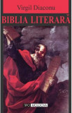 Biblia literara - Virgil Diaconu, 2015