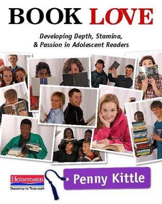Book Love: Developing Depth, Stamina, and Passion in Adolescent Readers foto
