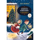 Sz&aacute;z&eacute;ves kar&aacute;csony - Az időt&uuml;kr&ouml;n &aacute;t - Sally Nicholls