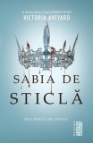 Sabia de sticlă (Vol. 2) - Paperback brosat - Victoria Aveyard - Nemira