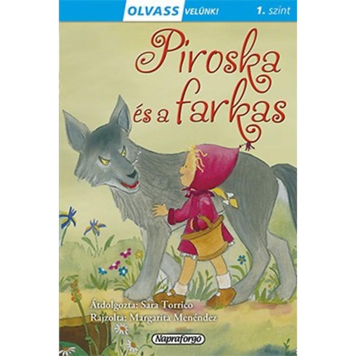 Olvass vel&uuml;nk! (1) - Piroska &eacute;s a farkas
