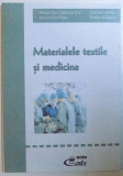MATERIALELE TEXTILE SI MEDICINA de ALEXANDRA GABRIELA ENE...EMILIA VISILEANU , 2005