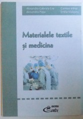 MATERIALELE TEXTILE SI MEDICINA de ALEXANDRA GABRIELA ENE...EMILIA VISILEANU , 2005