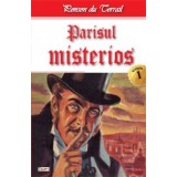 Parisul Misterios 1/2 - Ponson du Terrail