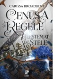 Cenusa si regele blestemat de stele. Al doilea volum din seria Coroanele Nyaxiei - Oana Dusmanescu, Carissa Broadbent