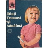 DINTI FRUMOSI SI SANATOSI VOL.1-FLORIN COLONAS-248358