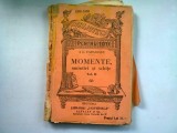 MOMENTE AMINTIRI SCHITE I.L. Caragiale Vol. II - Carte Veche 1943, Biblioteca Pentru Toti, Editura Alcalay