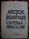 Anestezie si reanimare in obstetrica si ginecologie-Alexandru Dobre,Ecterina Radulescu