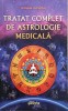 Tratat Complet Astrologie Medicală - Astronin Astrofilus - Carte