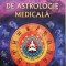 Tratat complet de astrologie medicala - Astronin Astrofilus