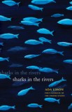 Sharks in the Rivers - Carte straina, Titlu de Brenda Shaughnessy Limn, Publicata in Engleza