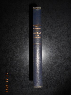 JEAN GIRAUDOUX - COMBAT AVEC L&amp;#039;ANGE (1934, editie cartonata) foto