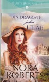 Nora Roberts - Din dragoste pentru Lilah