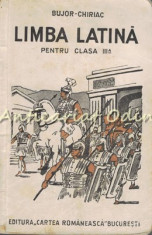 Carte De Limba Latina Pentru Clasa III-a Liceala - A. I. Bujor - 1938 foto