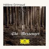 The Messenger | Helene Grimaud, Camerata Salzburg, Clasica, Deutsche Grammophon