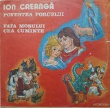 Ion Creanga &ndash; Povestea porcului. Fata mosului cea cuminte