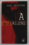 A DE LA ALIBI de SUE GRAFTON , 2007